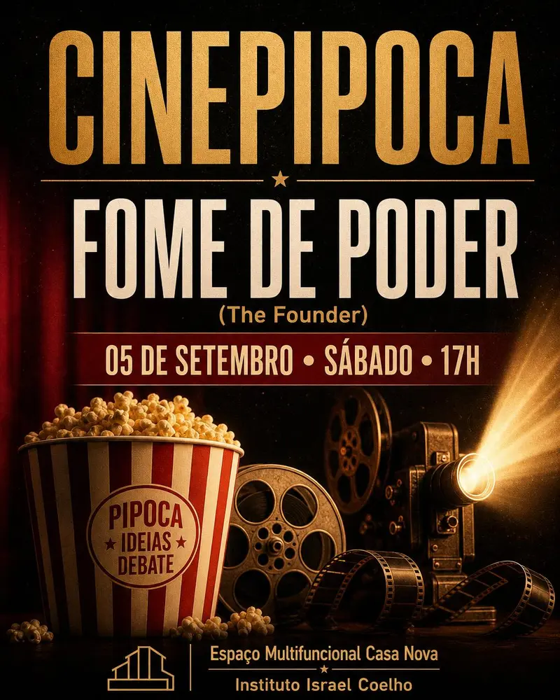 Cartaz do CinePipoca — 05/09, sábado, às 17h no Espaço Multifuncional Casa Nova